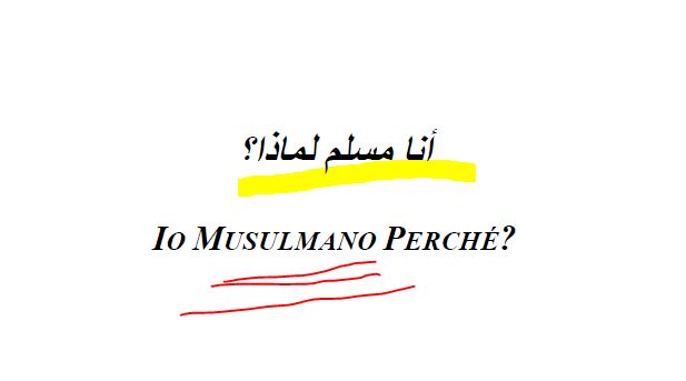 Perché Musulmano?