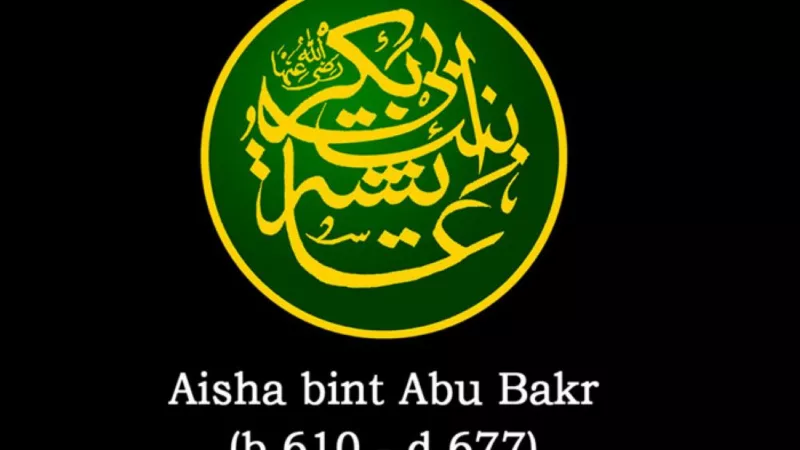 Aisha bint Abu Bakr (RADYA  ALLAHU ANHA)