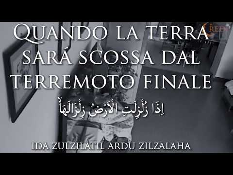Surat Zalzalah (Il Terremoto) – 99 – Il Sublime Corano in Italiano