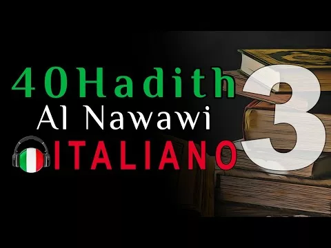 40 hdith an Nawawi PARTE 3 – #ramadan2023  #islam #40hadith #musulmaniinitalia