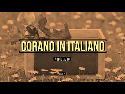 Corano – Audiolibro in Italiano – Parte 5
