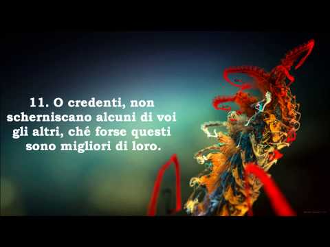 Corano, Sura Al-Hujurat (sottotitoli in italiano)