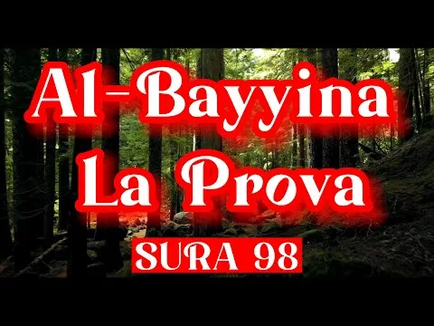 SURA 98   AL-BAYYINA LA PROVA