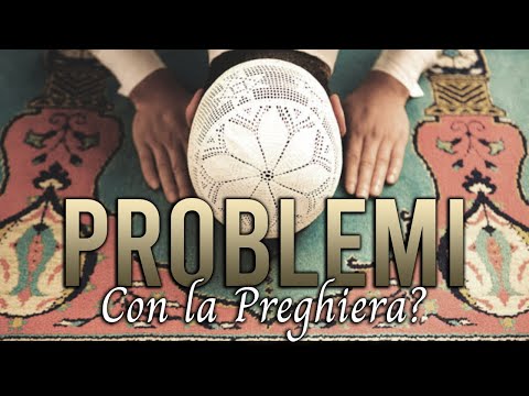 PROBLEMI CON LA PREGHIERA? ᴴᴰ