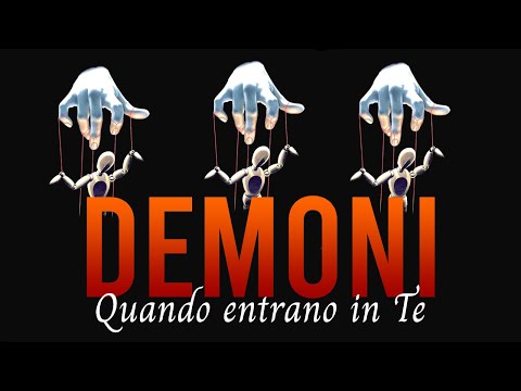 DEMONI | Quando entrano in Te ᴴᴰ