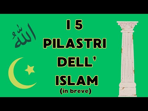 I 5 pilastri dell’ISLAM (in breve).