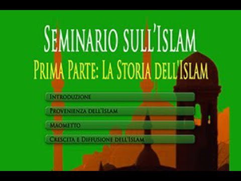 Seminario sull’Islam – (Prima parte: La storia dell’Islam)