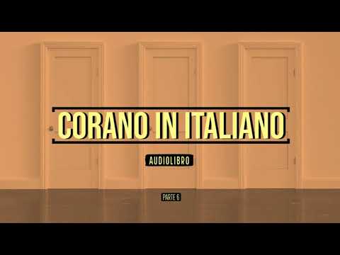 Corano – Audiolibro in Italiano – Parte 6