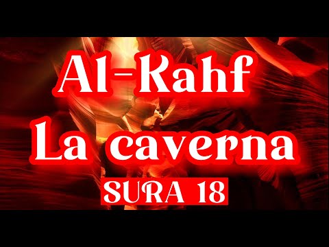SURA 18 AL KAHF LA CAVERNA CORANO AUDIO ITALIANO